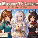 Uma Musume 1.5 Anniversary Date